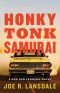 [Hap and Leonard 09] • Honky Tonk Samurai